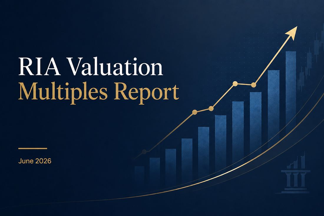 RIA Valuation Multiples Report — June 2026